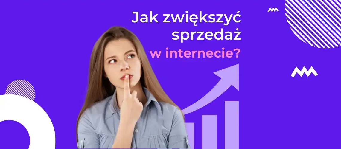 Cover for Jak zwiększyć sprzedaż w internecie - skuteczna reklama online